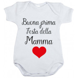 Body Neonato - Buona Prima Festa della Mamma