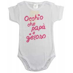 Body Neonato - Occhio che Papà è Geloso